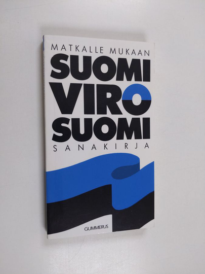 Tago ym. Holsting : Suomi-viro-suomi-sanakirja