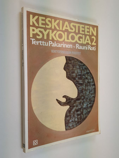 Terttu Pakarinen : Keskiasteen psykologia 2, Kehityspsykologian perusteet