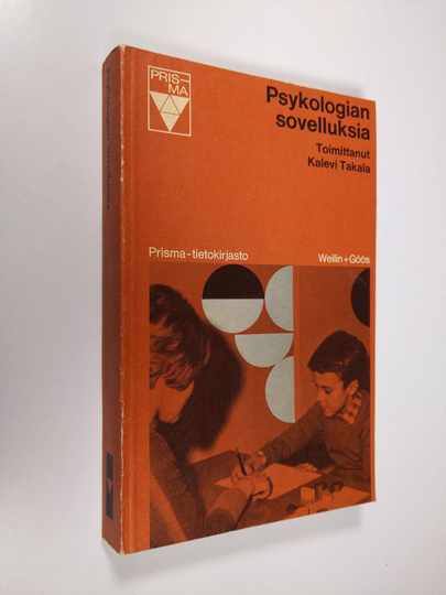 Kalevi Takala (Toim.) : Psykologian sovelluksia