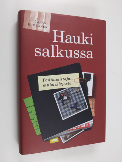 Tapani Ruokanen : Hauki salkussa : päätoimittajan muistikirjasta