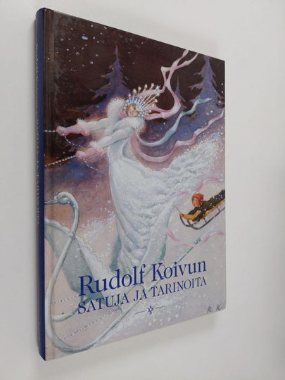 Rudolf Koivu ym. : Rudolf Koivun satuja ja tarinoita