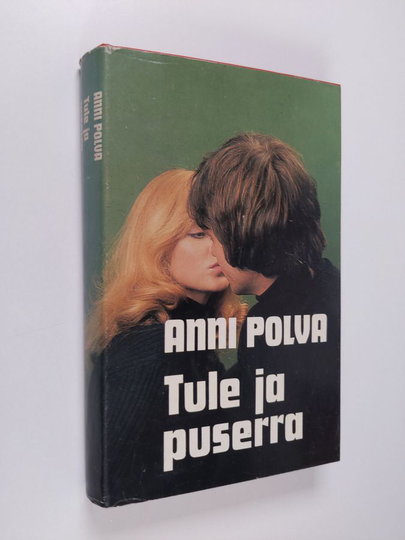 Anni Polva : Tule ja puserra