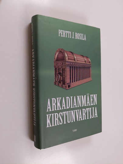 Pertti J. Rosila : Arkadianmäen kirstunvartija