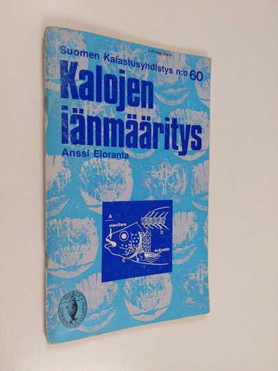 Anssi Eloranta : Kalojen iänmääritys