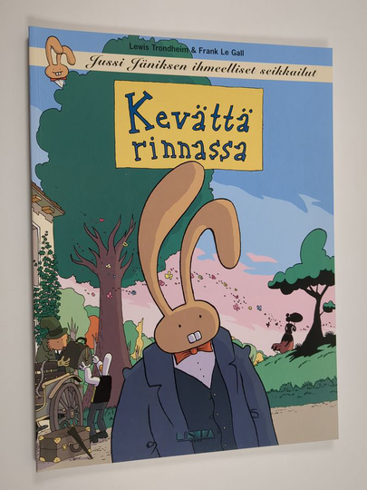 Lewis Trondheim : Kevättä rinnassa - Jussi Jäniksen ihmeelliset seikkailut