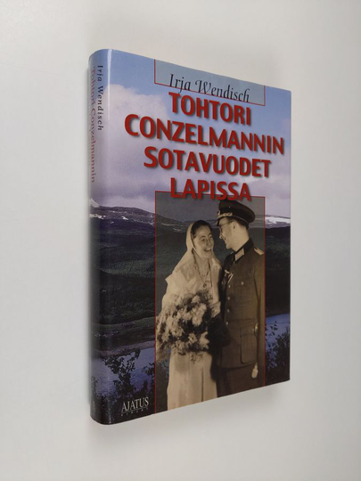 Emil Conzelmann : Tohtori Conzelmannin sotavuodet Lapissa
