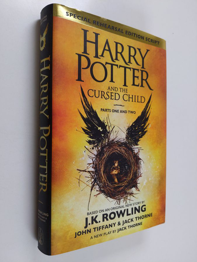 Jack Thorne ym. : Harry Potter and the Cursed Child - Parts I & II : Special Rehearsal Edition
