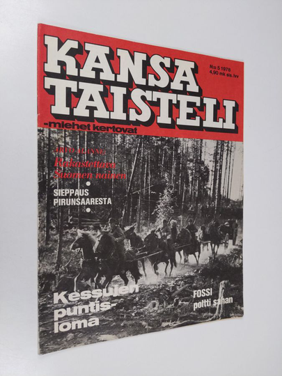 Kansa taisteli - Miehet kertovat 5/1978 : kuvauksia sotiemme tapahtumista
