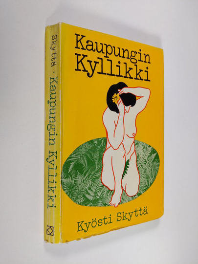 Kyösti Skyttä : Kaupungin Kyllikki