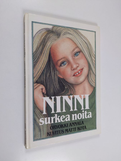 Orvokki Annala : Ninni, surkea noita