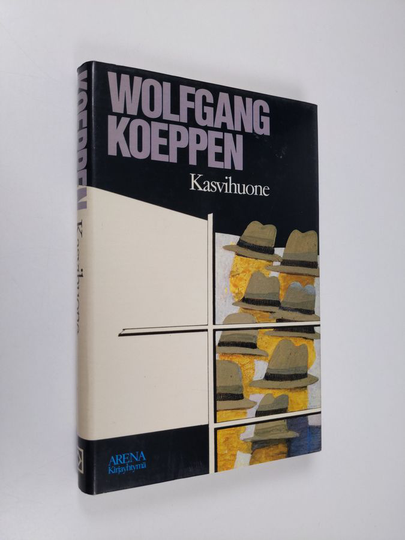 Wolfgang Koeppen : Kasvihuone