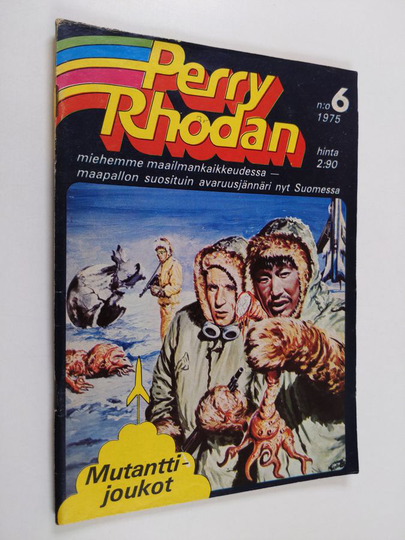 Perry Rhodan 6/1975 : miehemme maailmankaikkeudessa