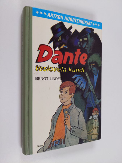 Bengt Linder : Dante, tosiovela kundi