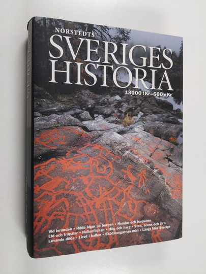 Stig Welinder : Sveriges historia : 13000 f.Kr.-600 e.Kr - Norstedts Sveriges historia