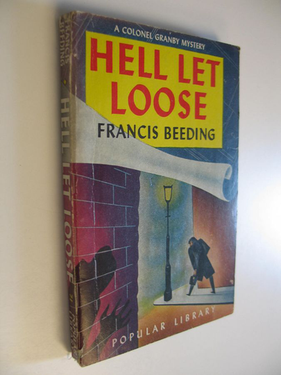 Francis Beeding : Hell Let Loose