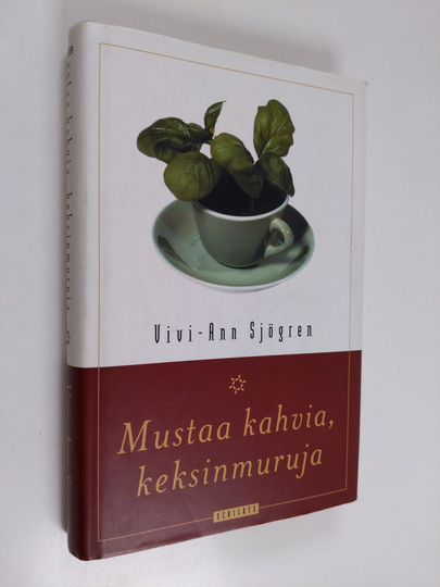 Vivi-Ann Sjögren : Mustaa kahvia, keksinmuruja