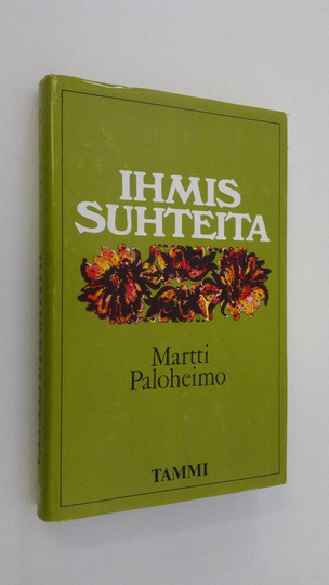 Martti Paloheimo : Ihmissuhteita