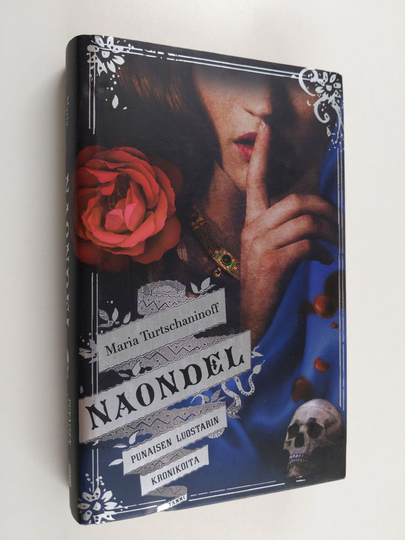 Maria Turtschaninoff : Naondel : punaisen luostarin kronikoita