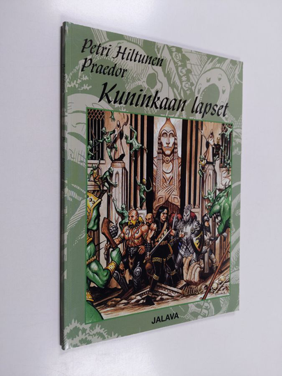 Petri Hiltunen : Kuninkaan lapset