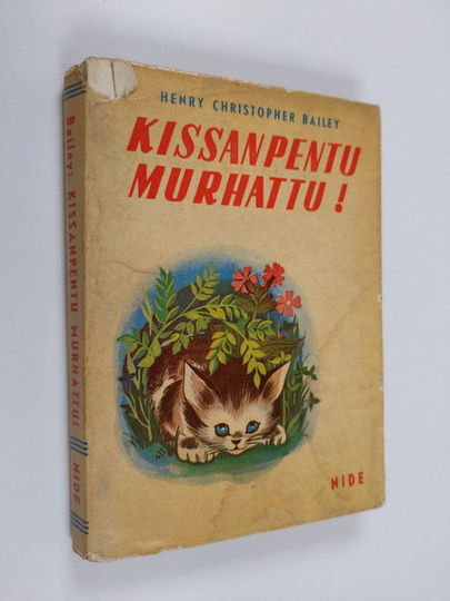Henry Christopher Bailey : Kissanpentu murhattu!