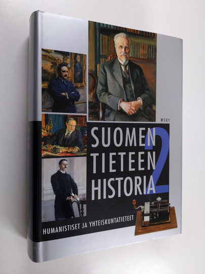 Päiviö Tommila (toim.) : Suomen tieteen historia 2 : Humanistiset ja yhteiskuntatieteet