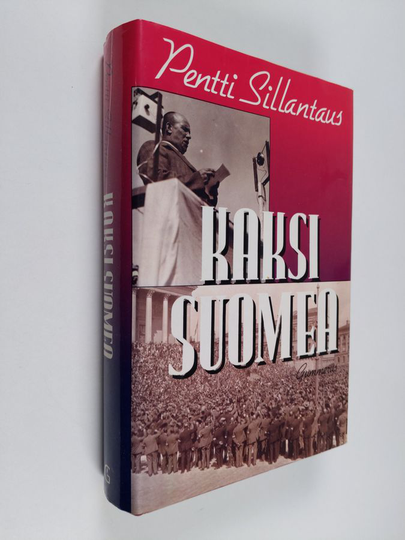 Pentti Sillantaus : Kaksi Suomea