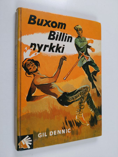 Gil Dennic : Buxom Billin nyrkki : intiaaniromaani