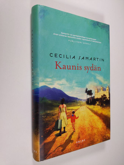 Cecilia Samartin : Kaunis sydän