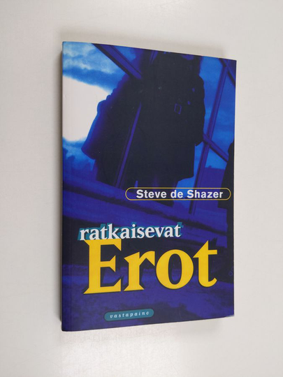 Steve De Shazer : Ratkaisevat erot : ratkaisukeskeinen terapia auttamistyössä
