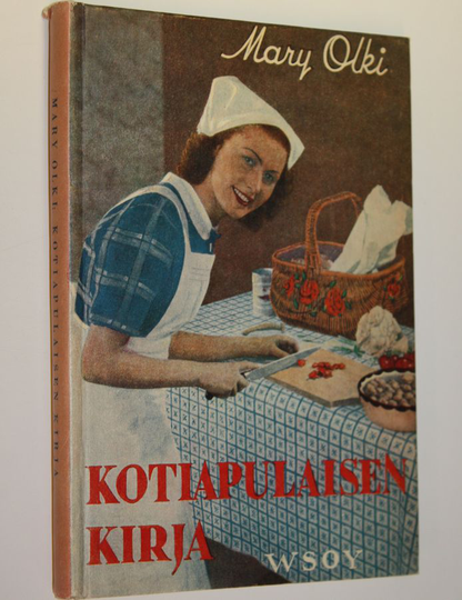 Mary Olki (toim.) : Kotiapulaisen kirja