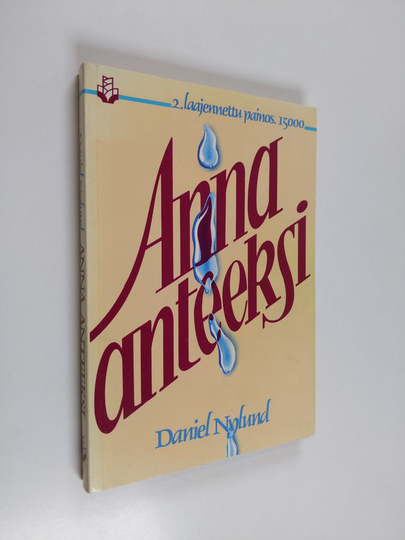 Daniel Nylund : Anna anteeksi