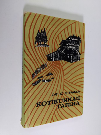 Ortjo Stepanov : Kotikunnan tarina