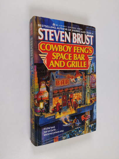 Steven Brust : Cowboy Feng's Space Bar and Grille