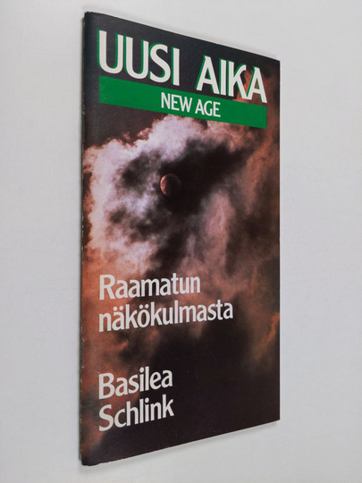 M. Basilea Schlink : Uusi aika - New age Raamatun näkökulmasta