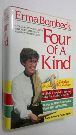 Erma Bombeck : Four of a kind