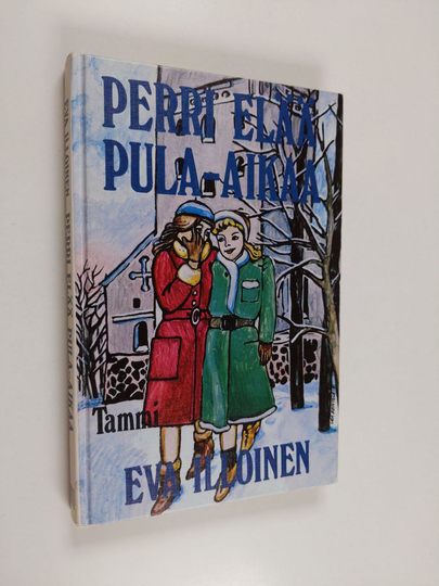 Eva Illoinen : Perri elää pula-aikaa