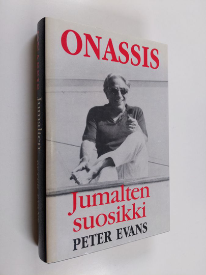 Peter Evans : Onassis : jumalten suosikki