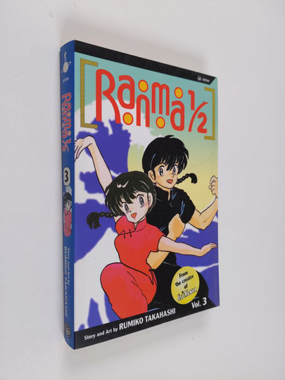 Rumiko Takahashi : Ranma 1/2. Vol. 3 / [English adaptation / Gerard Jones and Matt Thorn]