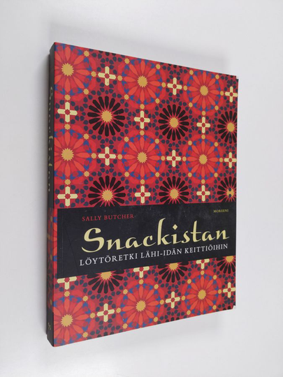 Sally Butcher : Snackistan : löytöretki Lähi-idän keittiöihin