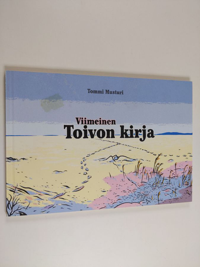Tommi Musturi : Viimeinen Toivon kirja
