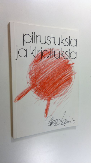Eka Lainio : Piirustuksia ja kirjoituksia