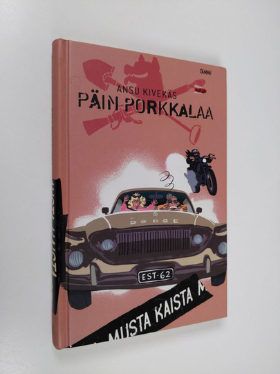 Ansu Kivekäs : Päin Porkkalaa