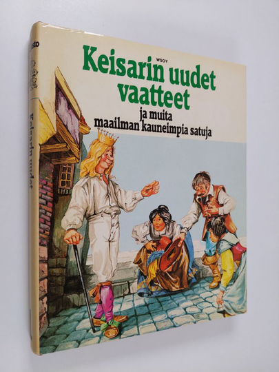 Kerttu Piskonen (toim.) : Keisarin uudet vaatteet ja muita maailman kauneimpia satuja
