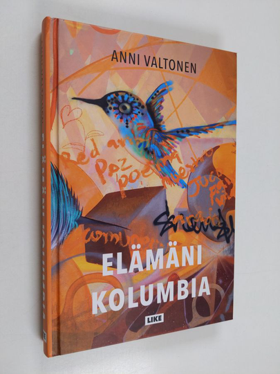 Anni Valtonen : Elämäni Kolumbia
