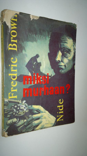 Fredric Brown : Miksi murhaan?