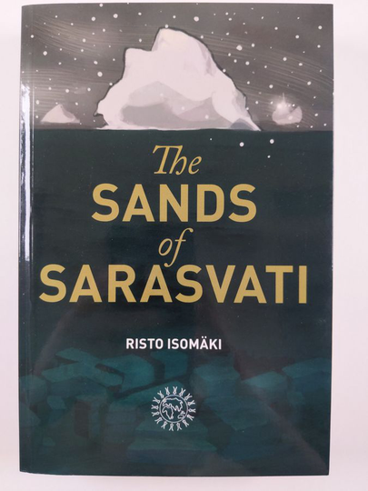 Risto Isomäki : The Sands of Sarasvati