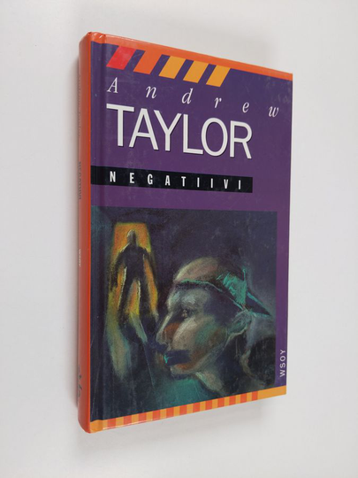 Andrew Taylor : Negatiivi
