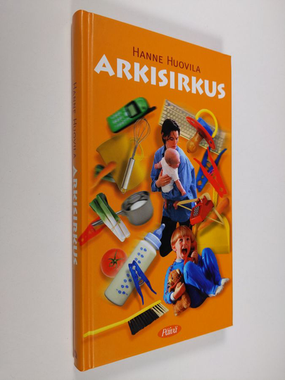 Hanne Huovila : Arkisirkus