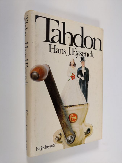 H. J Eysenck : Tahdon