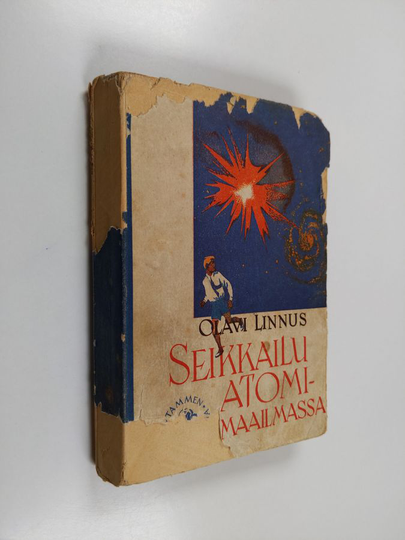 Olavi Linnus : Seikkailu atomimaailmassa